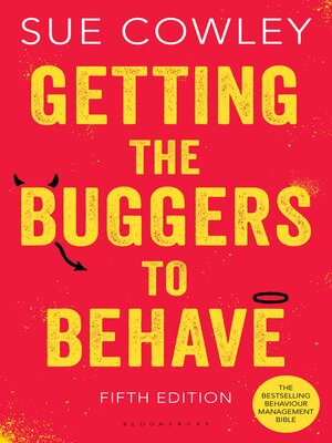 cover image of Getting the Buggers to Behave